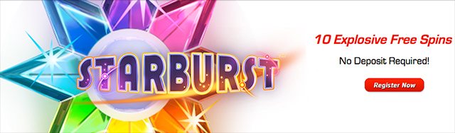 Starburst free spins no deposit needed