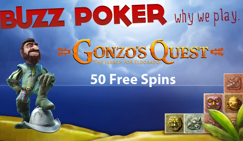 Buzz Poker Gonzos Quest Free Spins