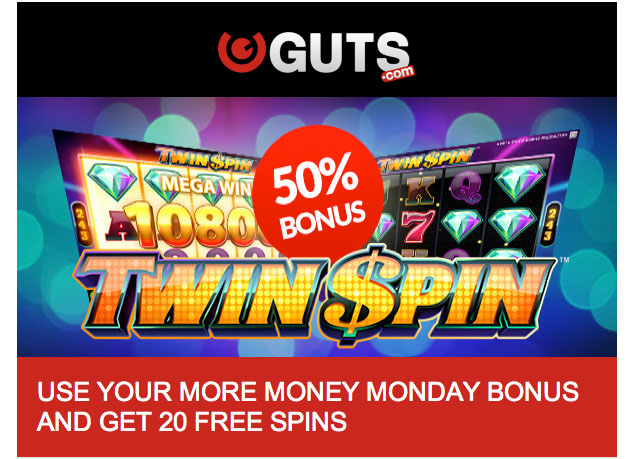 Guts Reload Bonus Code - 20 Twin Spin Free Spins