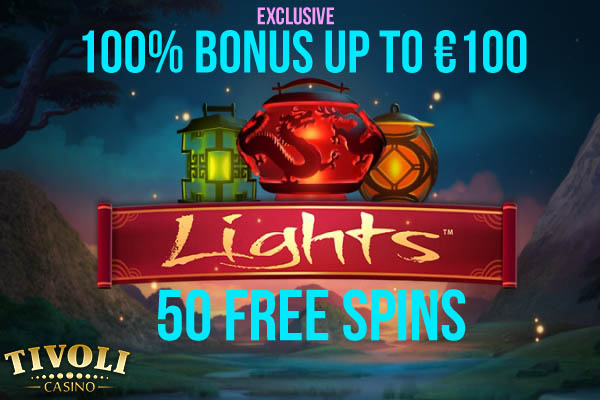 Tivoli Casino - new 50 free spins lights offer