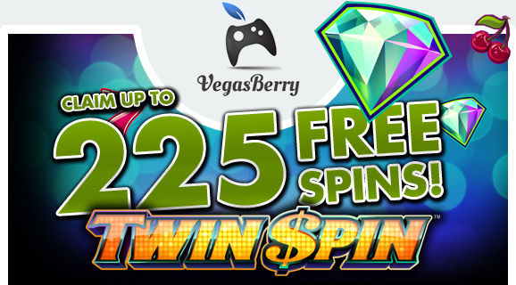 Vegas Berry Casino - 225 Twin Spin FreeSpins