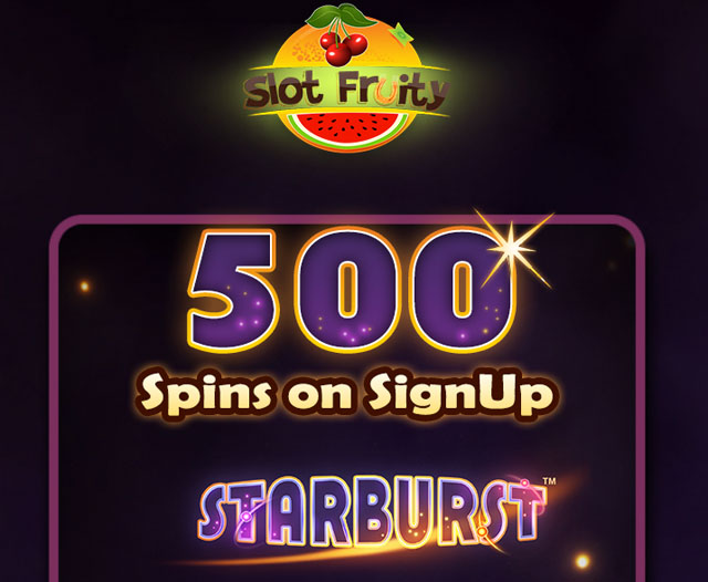 SlotFruity-500-Starburst-freespins
