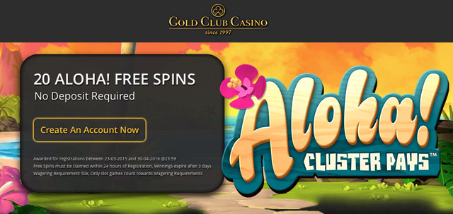 Gold-club-casino-20-aloha-cluster-pays-freespins-no-deposit-required
