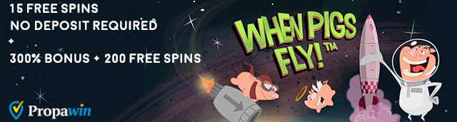 PropaWin Casino - 15 No Deposit When Pigs Fly Free Spins
